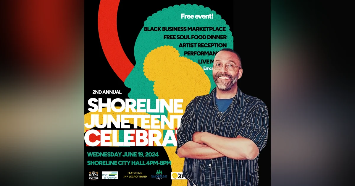The History of Juneteenth - Shared by Kevin P. Henry at the City of Shoreline Juneteenth Celebration