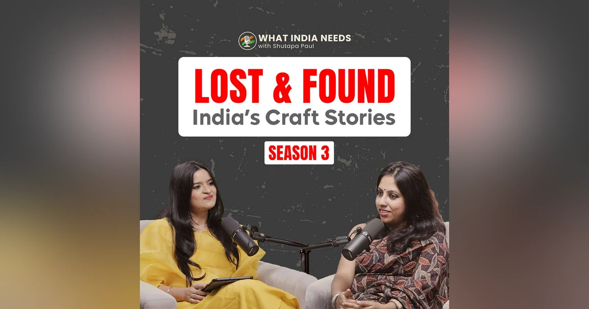 What India Needs: Crafting Change with Emily Chakraborty