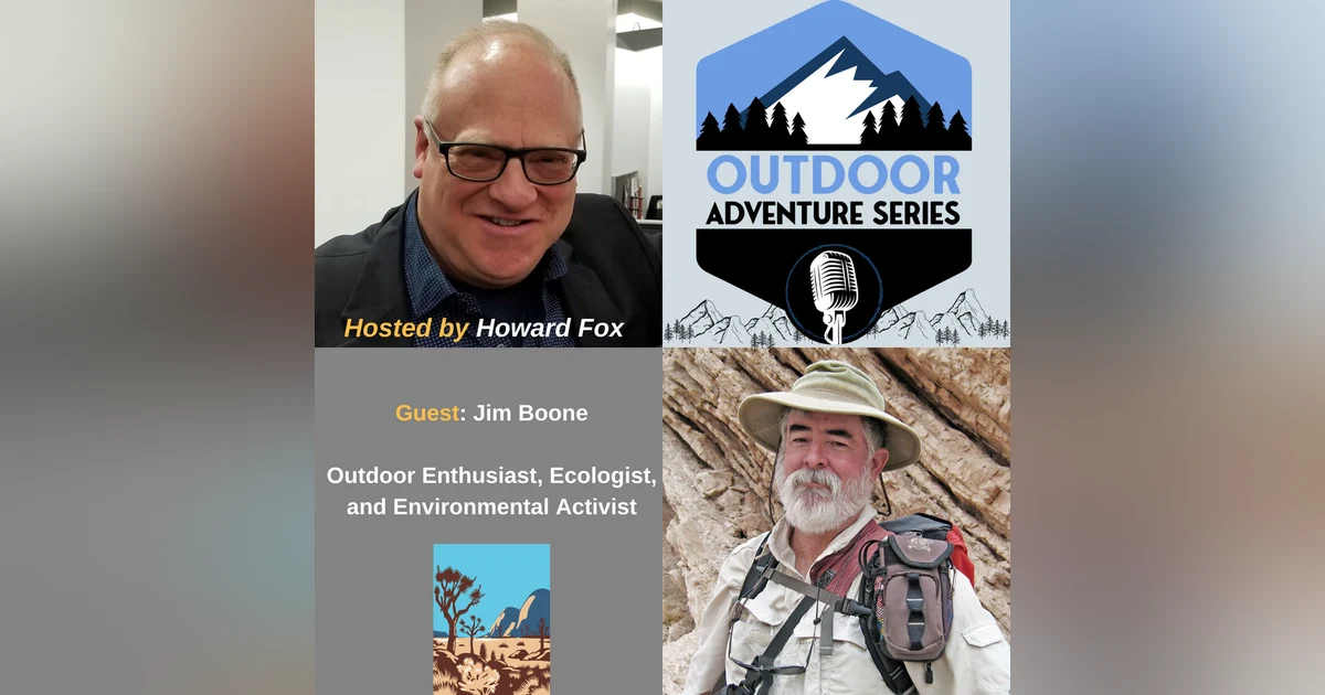 Jim Boone, Outdoor Enthusiast, Ecologist, and Environmental Activist