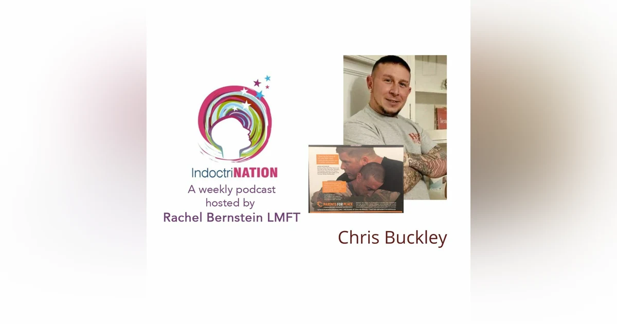 Extremism Is Like A Drug w/ Chris Buckley