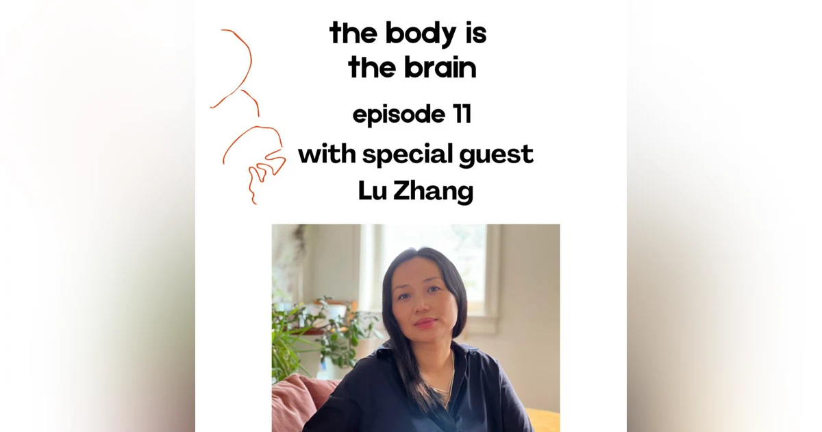 Episode 11: Lu Zhang
