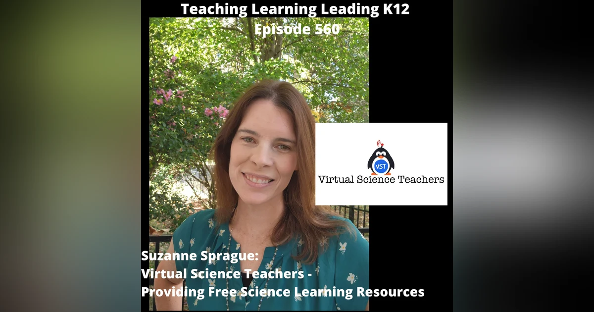 Suzanne Sprague: Virtual Science Teachers - Providing Free Science Learning Resources - 560