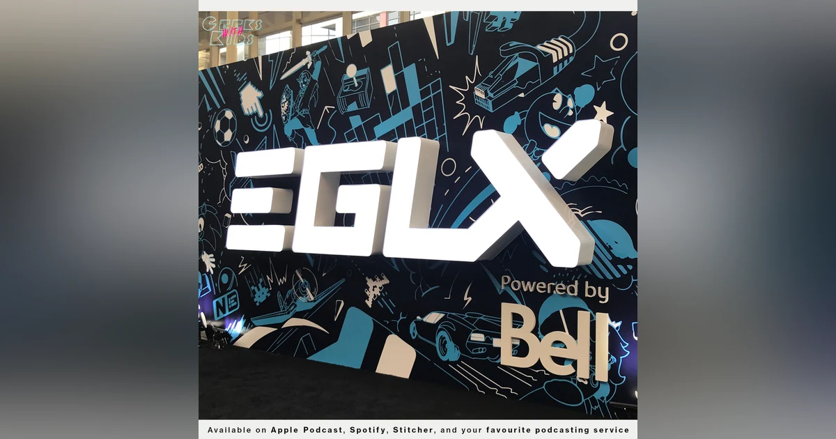 124 - The Return to EGLX 2019
