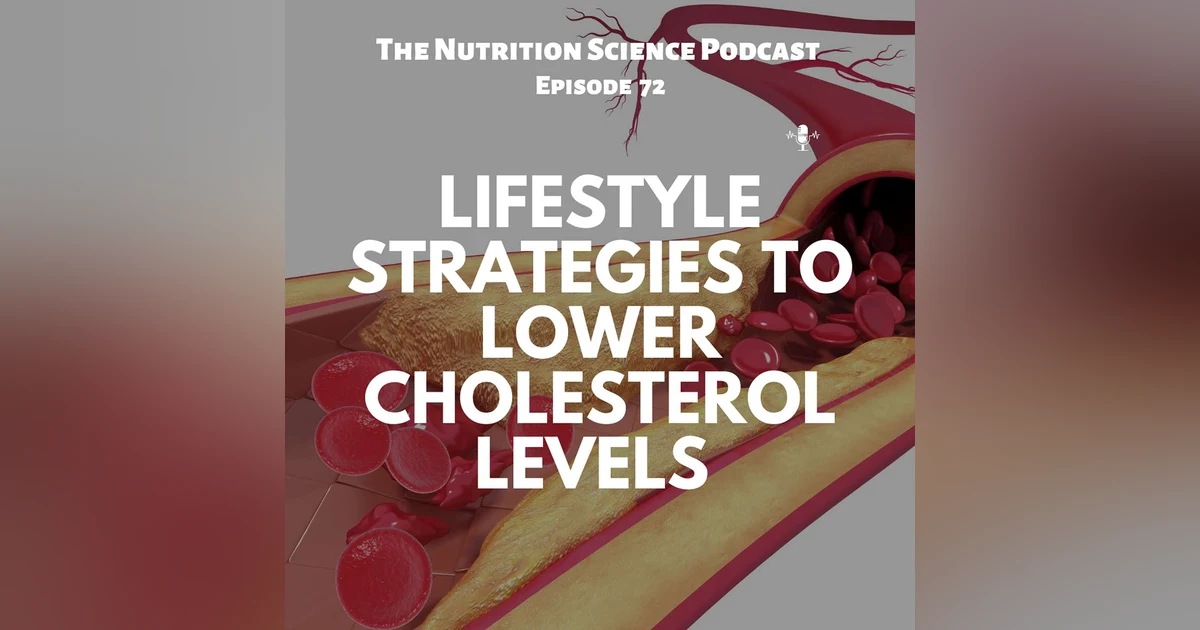 Lifestyle Strategies to Lower Cholesterol Levels
