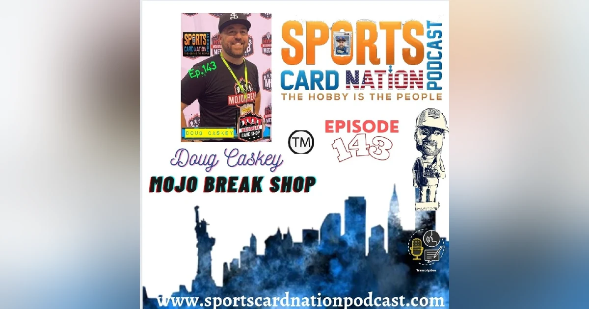 Ep.143 Doug Caskey of Mojobreak