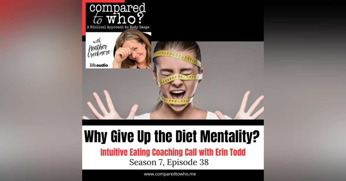 Why Give Up the Diet Mentality: Intuitive Eating Coaching Call