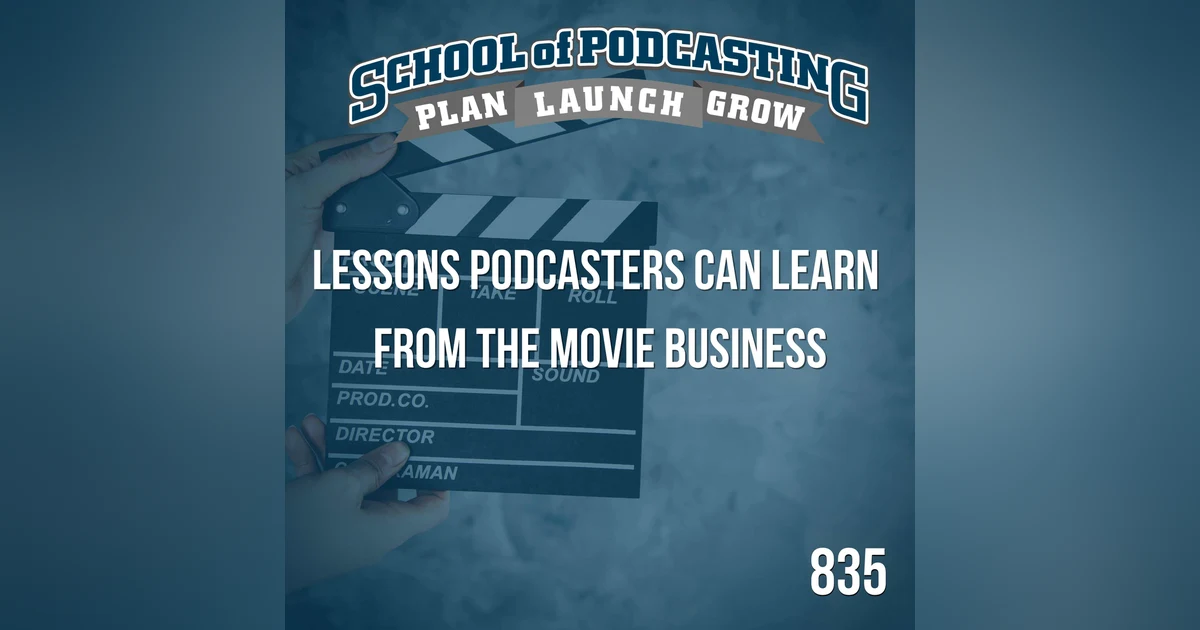 What Podcasters Can Learn From the Movie Industry