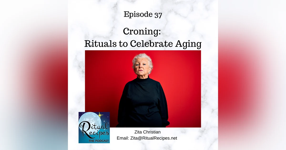Croning - A Ritual to Celebrate Aging