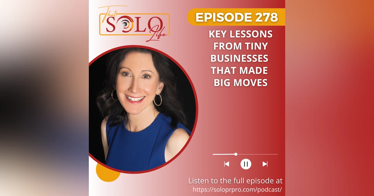 Key Lessons from Tiny Businesses that Made Big Moves