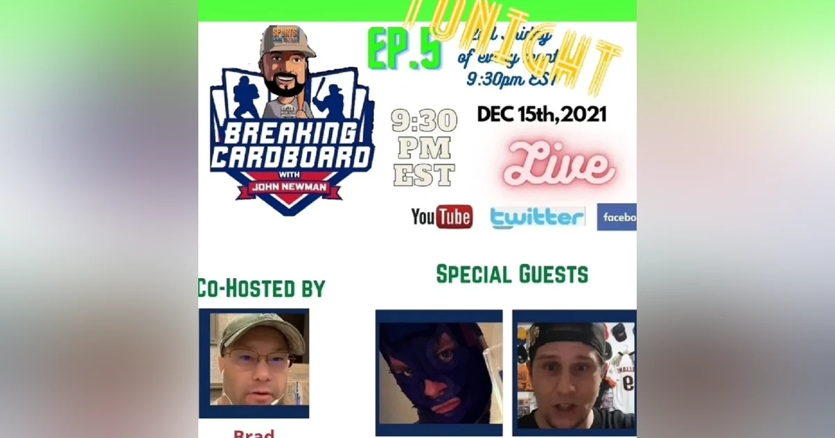 Breaking Cardboard Ep.5 KardKiller, Donny B & Brad Bethune