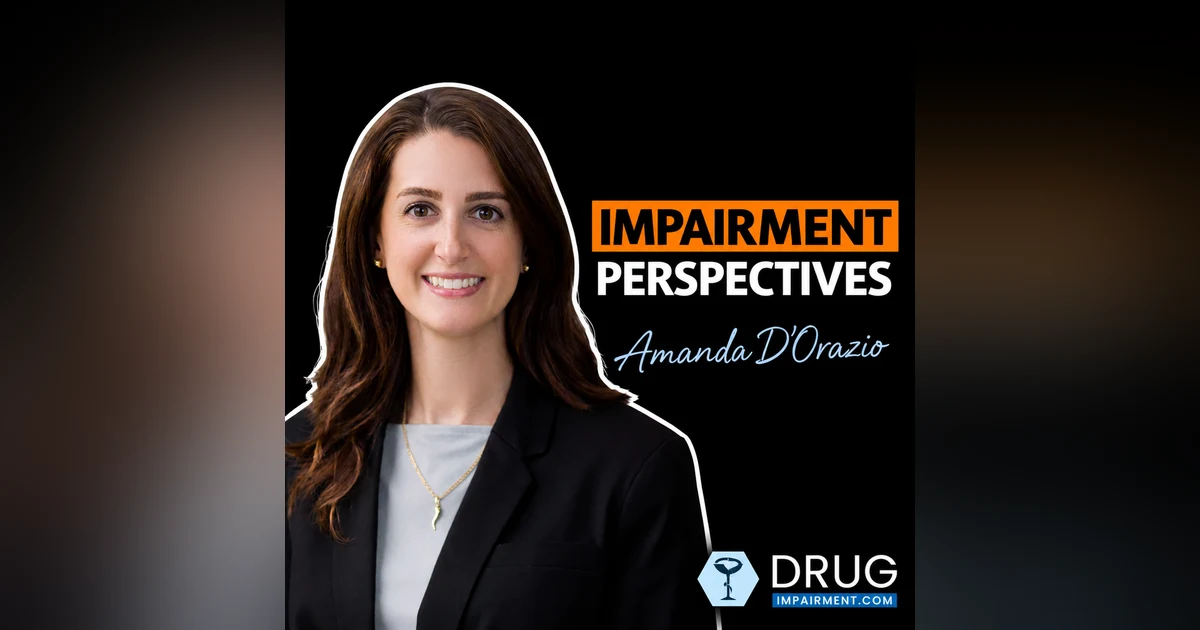Setting the Bar: Inside the National DUID Testing Recommendations with Amanda D’Orazio