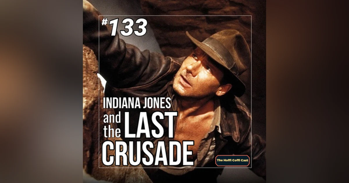 133 - Indiana Jones and the Last Crusade (1989)