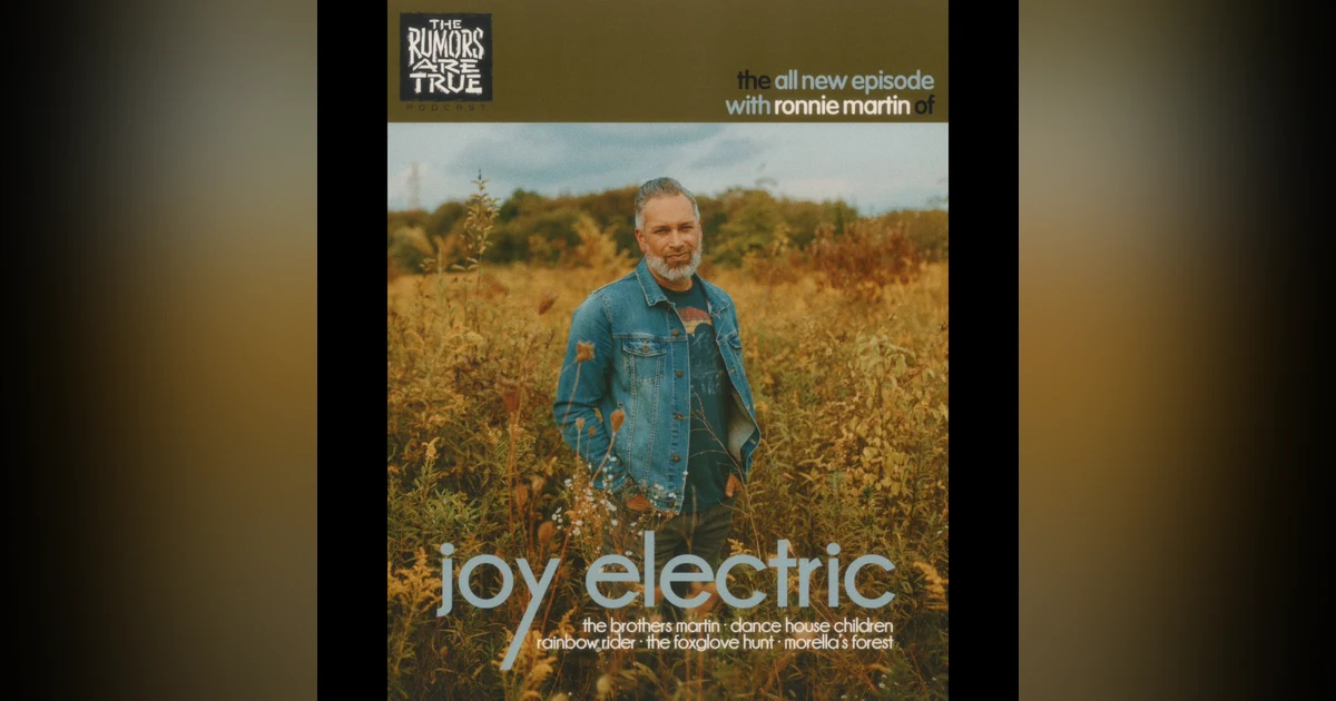 Ronnie Martin (Joy Electric, The Brothers Martin, The Foxglove Hunt, Morella's Forest, Dance House Children, Rainbow Rider, etc)
