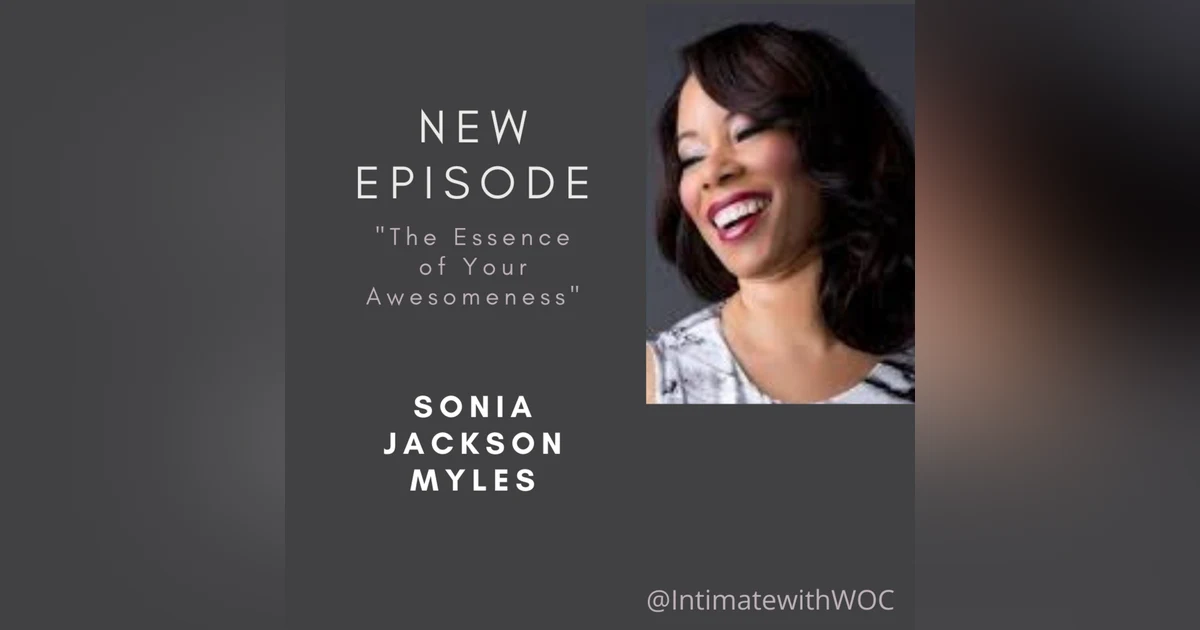 Essence of Your Awesomeness with Sonia Jackson Myles