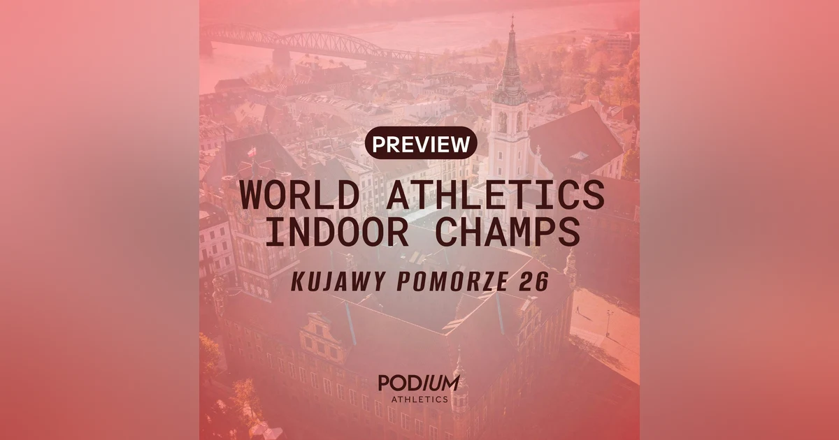 Preview | World Athletics Indoor Championships 2026
