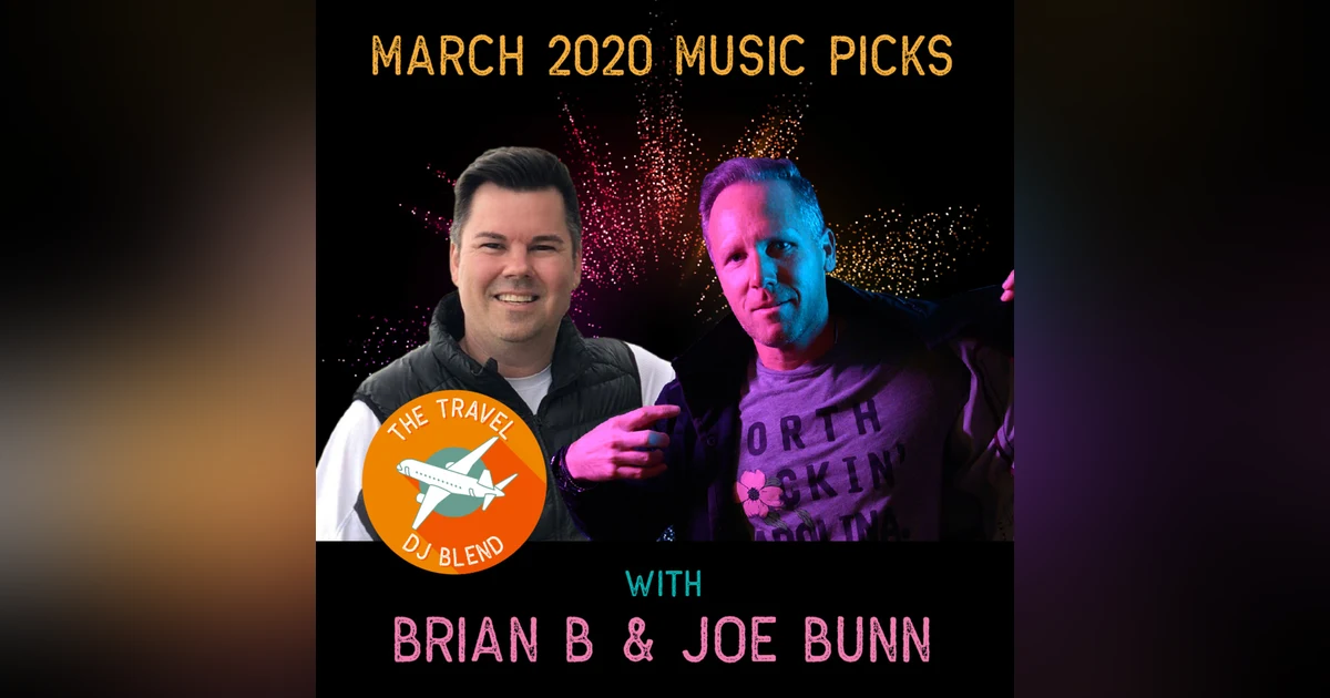 March 2020 Music Picks with Brian B & Joe Bunn