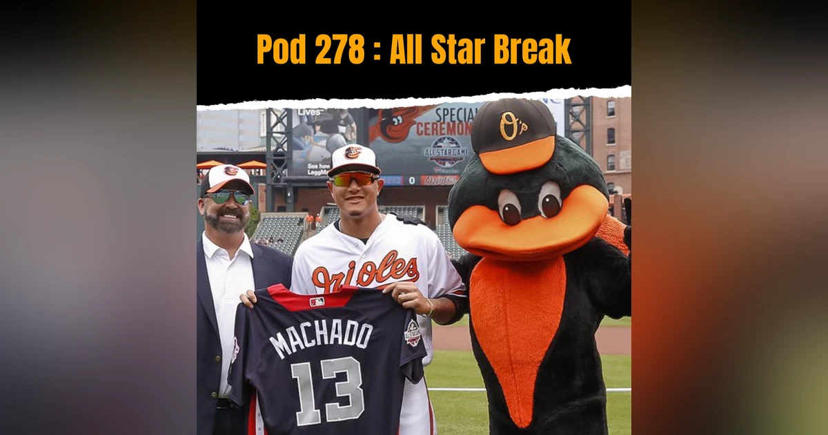 Pod 278 : All Star Break