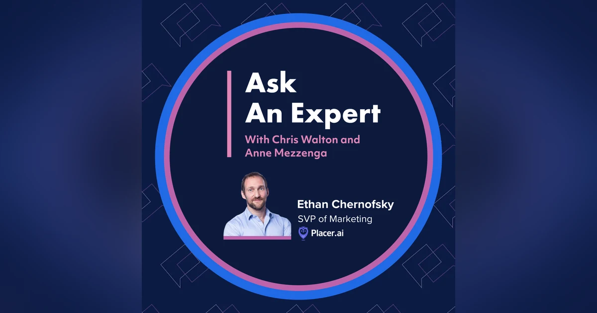 Ask An Expert | The 5 Biggest Questions Facing Retailers In 2024 With Placer.ai's Ethan Chernofsky