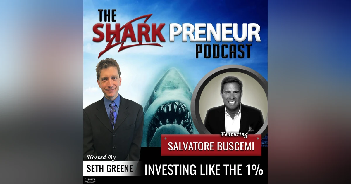 911: Investing Like the 1% with Salvatore Buscemi, HRN LLC
