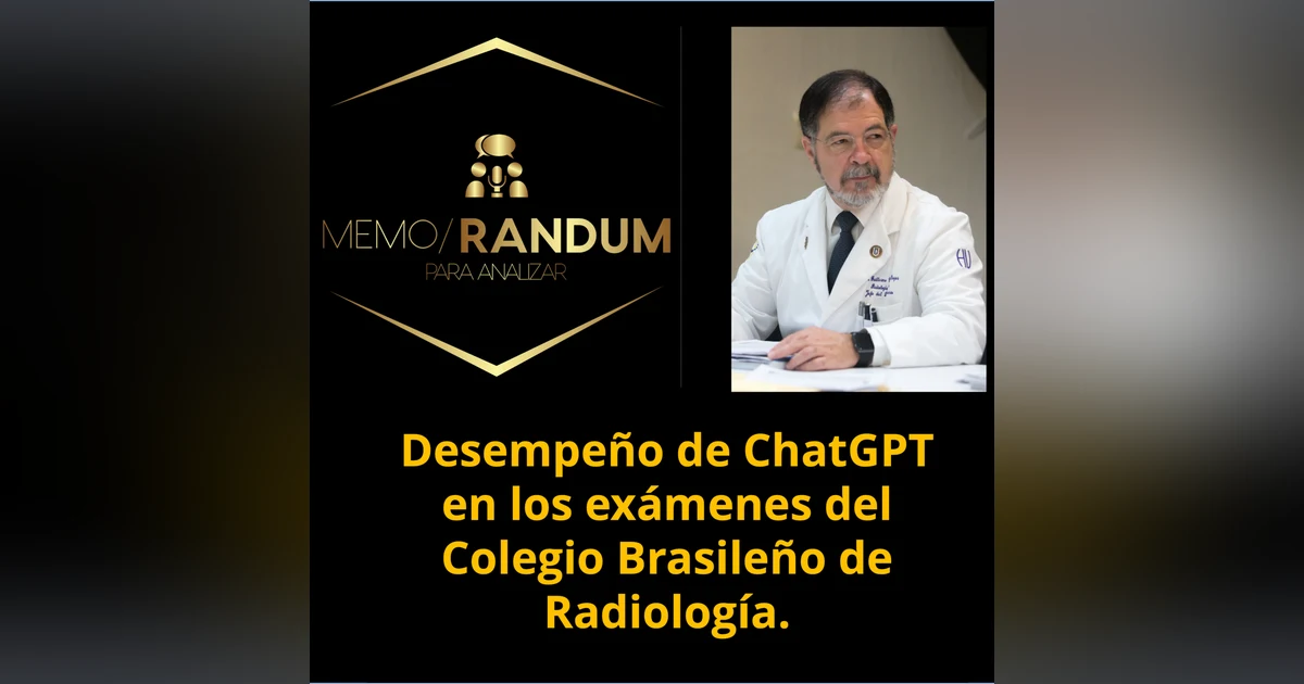 Desempeño de ChatGPT en los exámenes del Colegio Brasileño de Radiología.