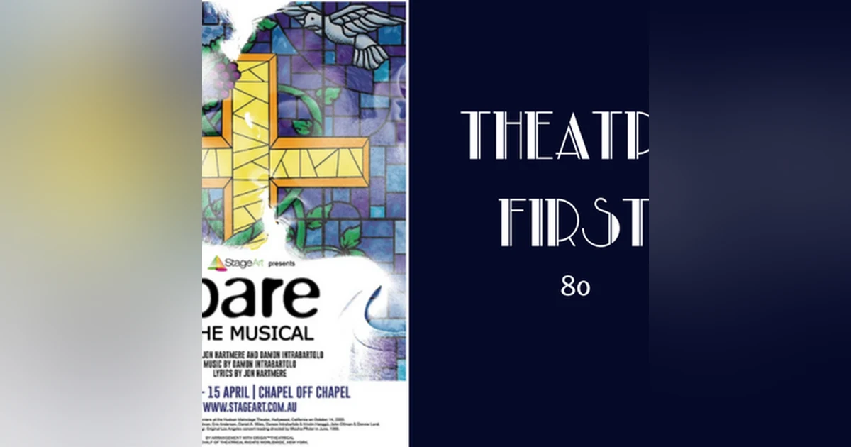 80: Bare: The Musical - Theatre First with Alex First