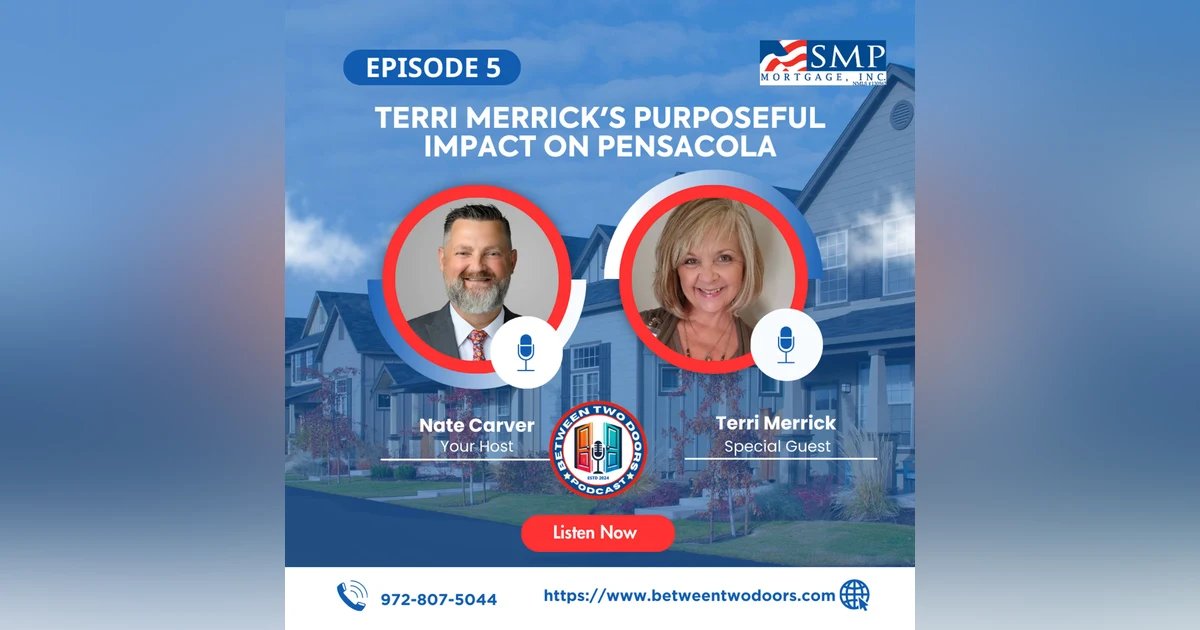 Episode 5: Terri Merrick's Purposeful Impact on Pensacola