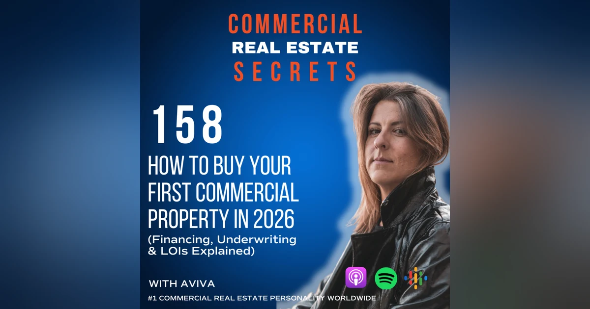 How to Buy Your First Commercial Property in 2026 (Financing, Underwriting & LOIs Explained)