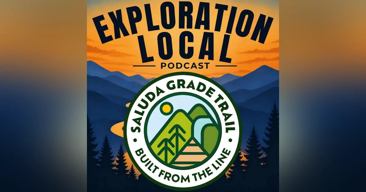 The Saluda Grade Trail: Connecting Towns and Generations