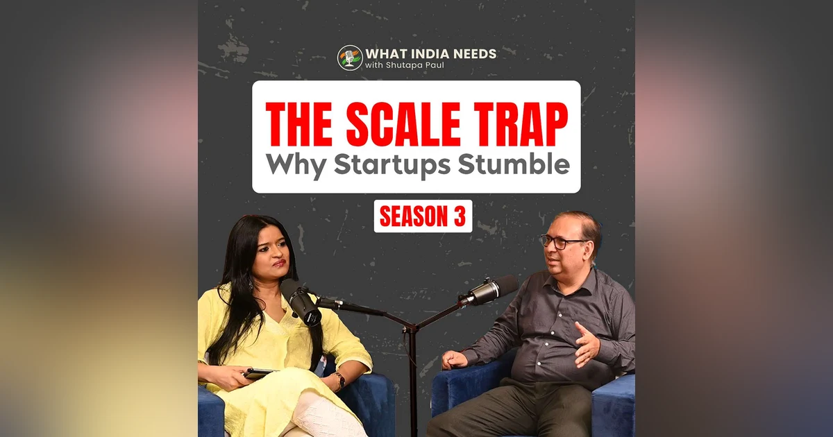 What India Needs: Cracking the Startup Survival Code with Dr. Subhrangshu Sanyal