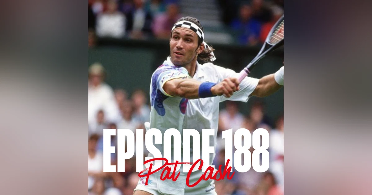 Pat Cash - The Wimbledon Victory, the Aftermath, and Lessons Learned