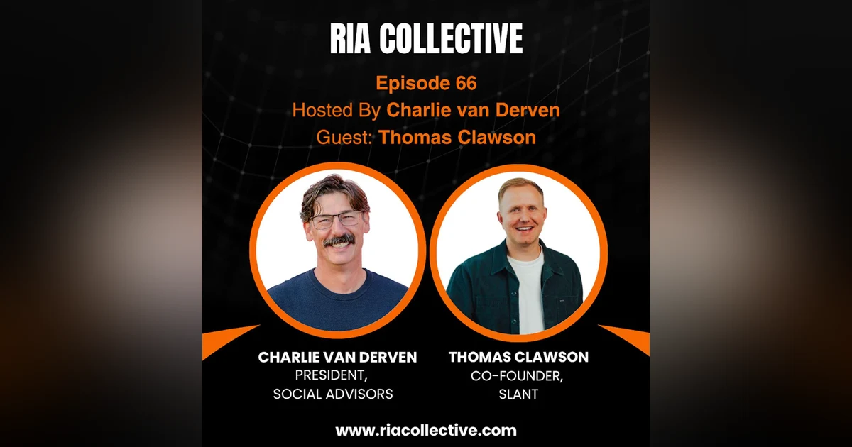 RIA Collective: Thomas Clawson | The AI CRM Changing How Advisors Build Relationships