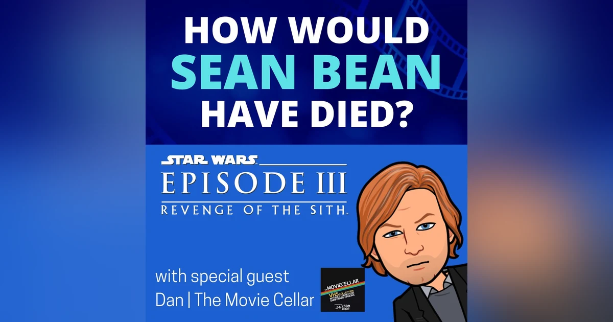 Revenge of the Sith (2005) - HWSBHD feat. The Movie Cellar