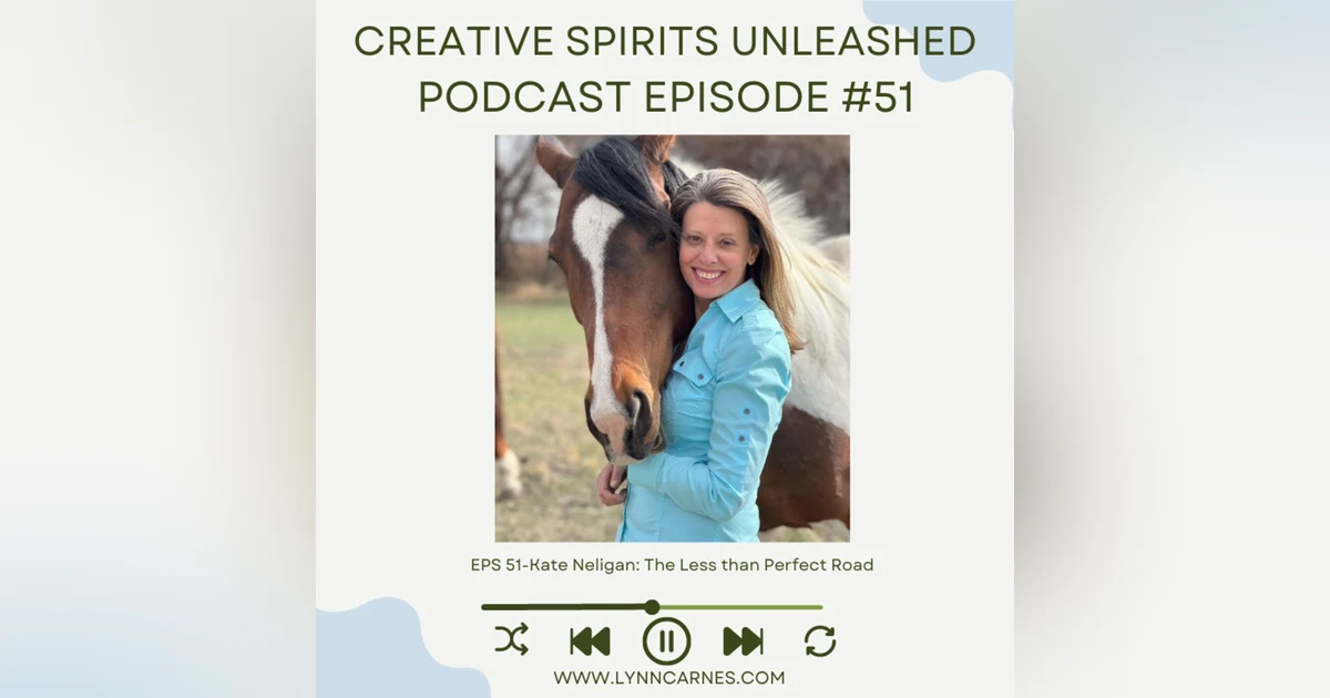 #51 Kate Neligan: The Less than Perfect Road