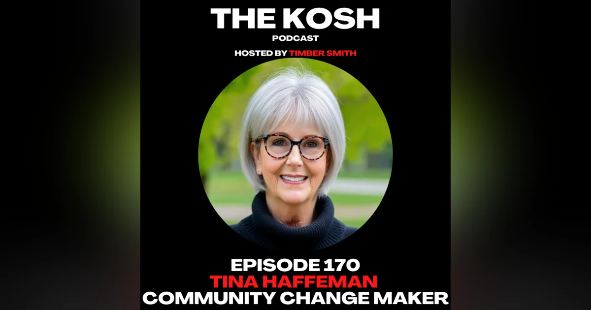 Episode 170: Tina Haffeman - Community Change Maker