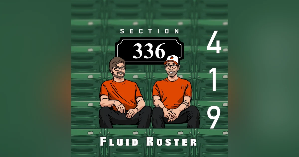 Pod 419 : Fluid Roster