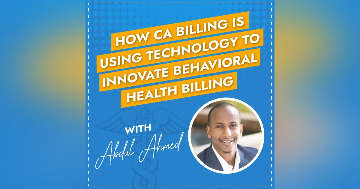 How CA Billing Is Using Technology To Innovate Behavioral Health Billing