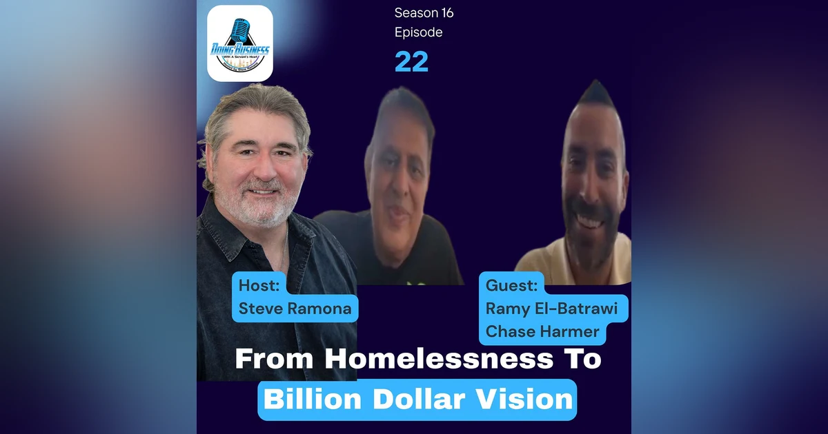 Ramy and Chase: From Homeless to Billions