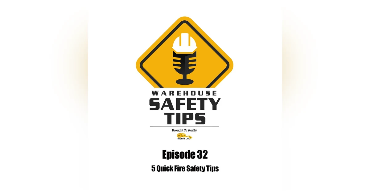 S1 Ep32: Warehouse Safety Tips | Episode 32 | 5 Quick Fire Safety Tips
