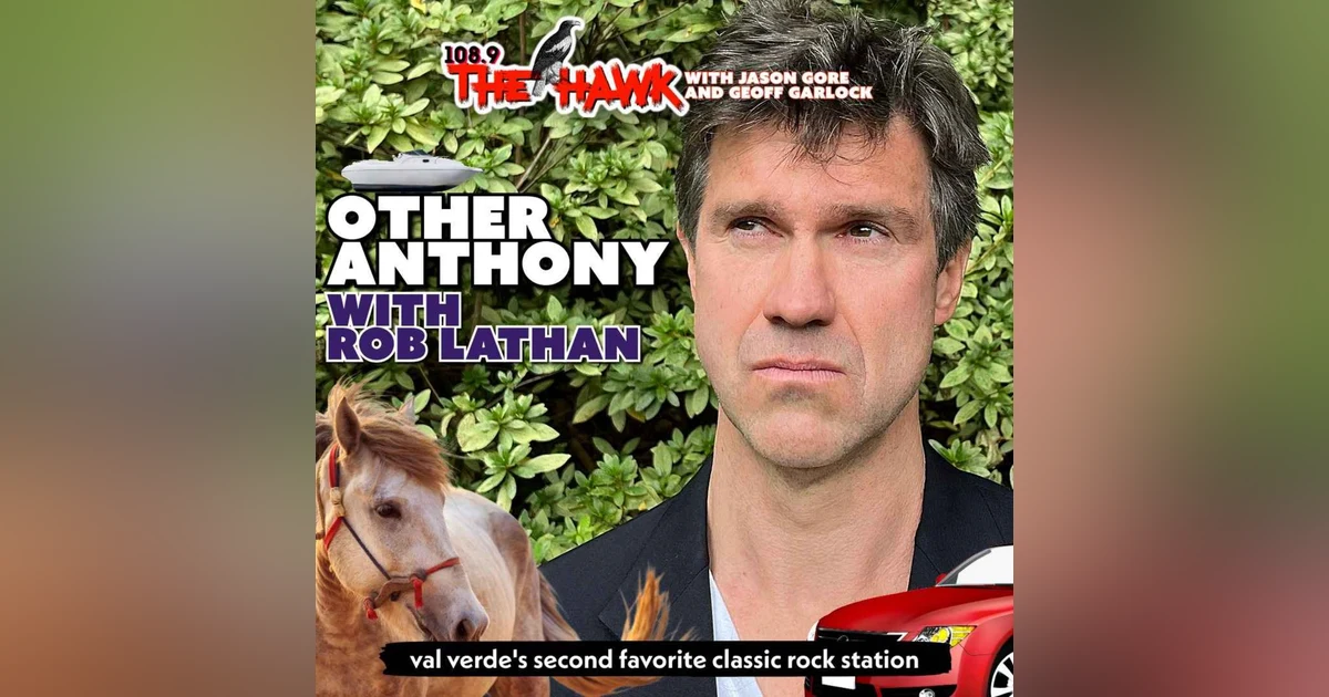 Other Anthony with Rob Lathan
