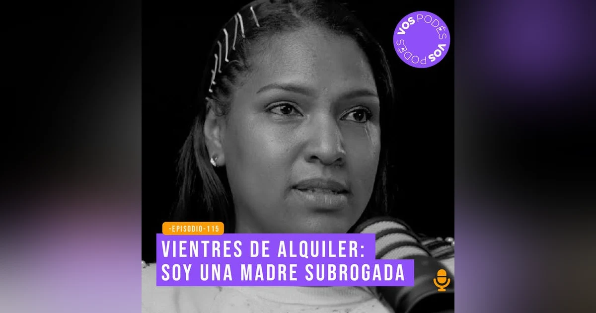 Vientres de alquiler: soy una madre subrogada - invitada Pilar Delgado