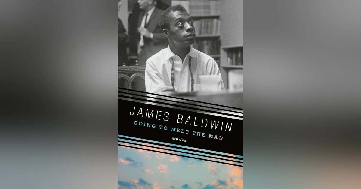 James Baldwin - Going To Meet the Man