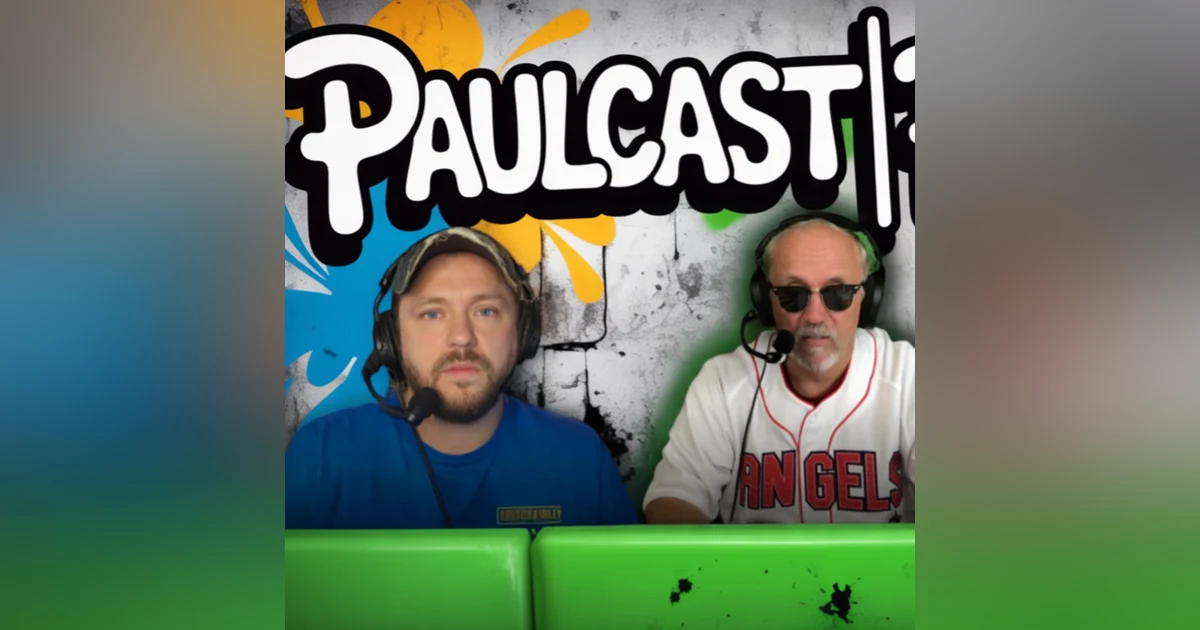 PaulCast|PBP|34: All Things Today (SEP 2025)