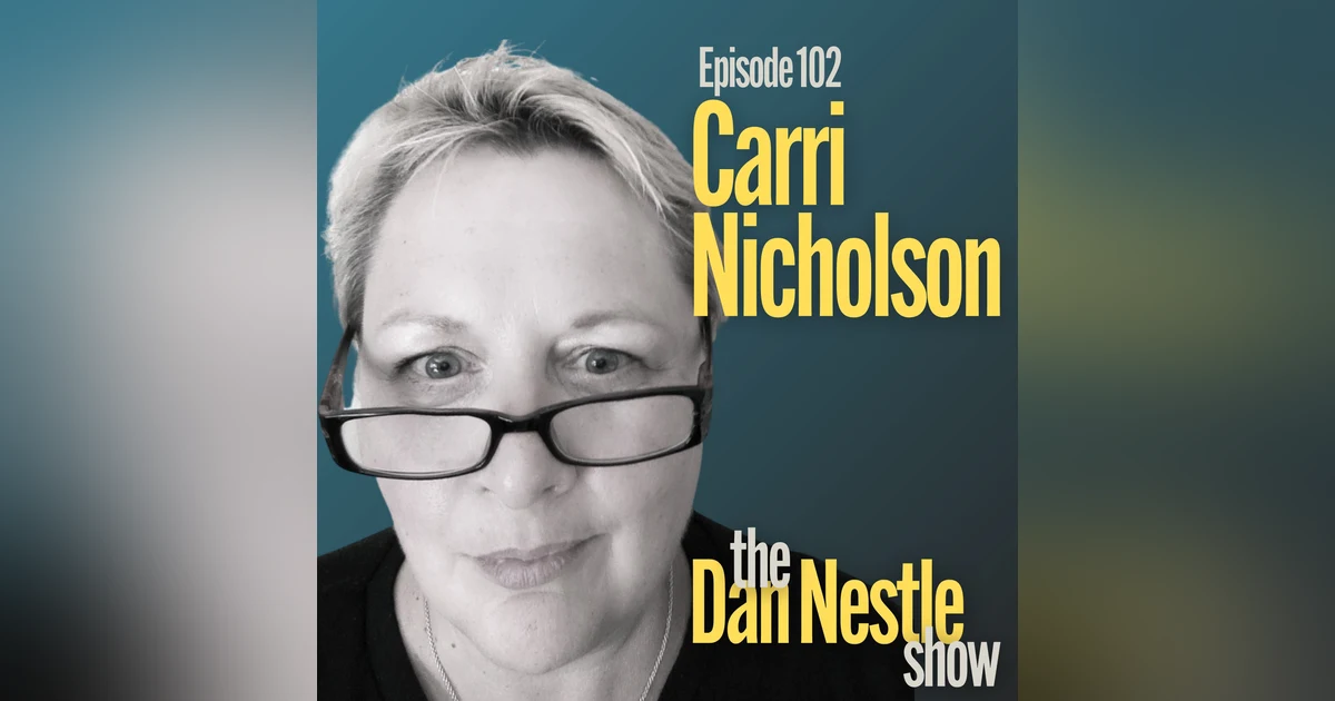 102: What does it Take to be The Leader Whisperer with Carri Nicholson