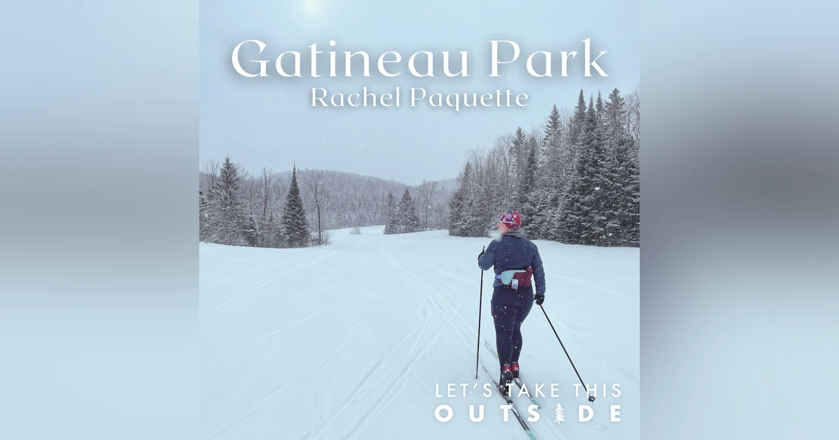 Gatineau Park - Rachel Paquette