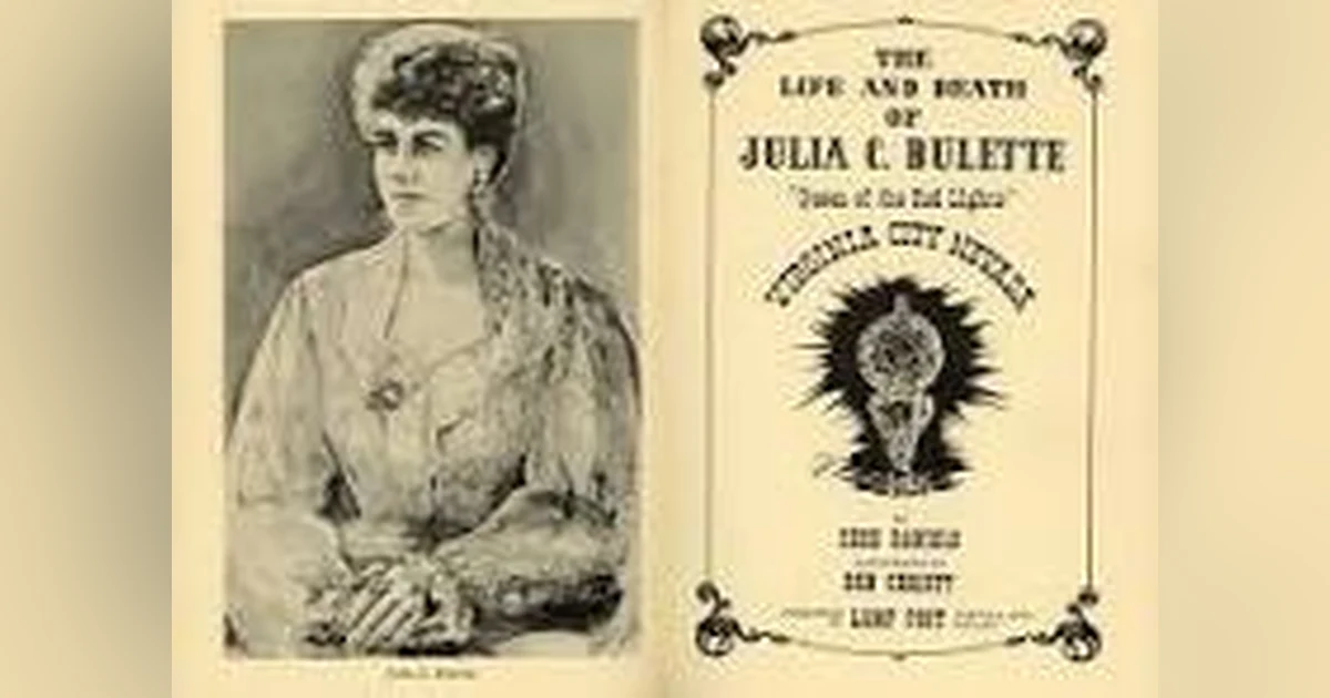 THE MURDER OF JULIA BULETTE (1867) VIRGINIA CITY