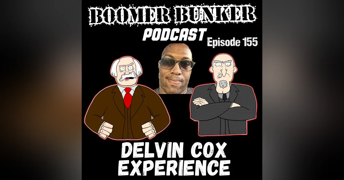 Delvin Cox Experience | Episode 155