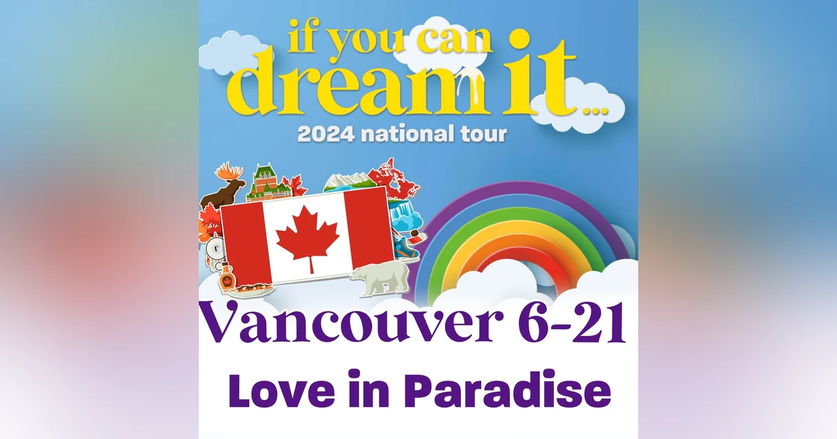LIVE IN VANCOUVER! 90 Day LOVE IN PARADISE: 0409 "You May Need a Life Jacket"