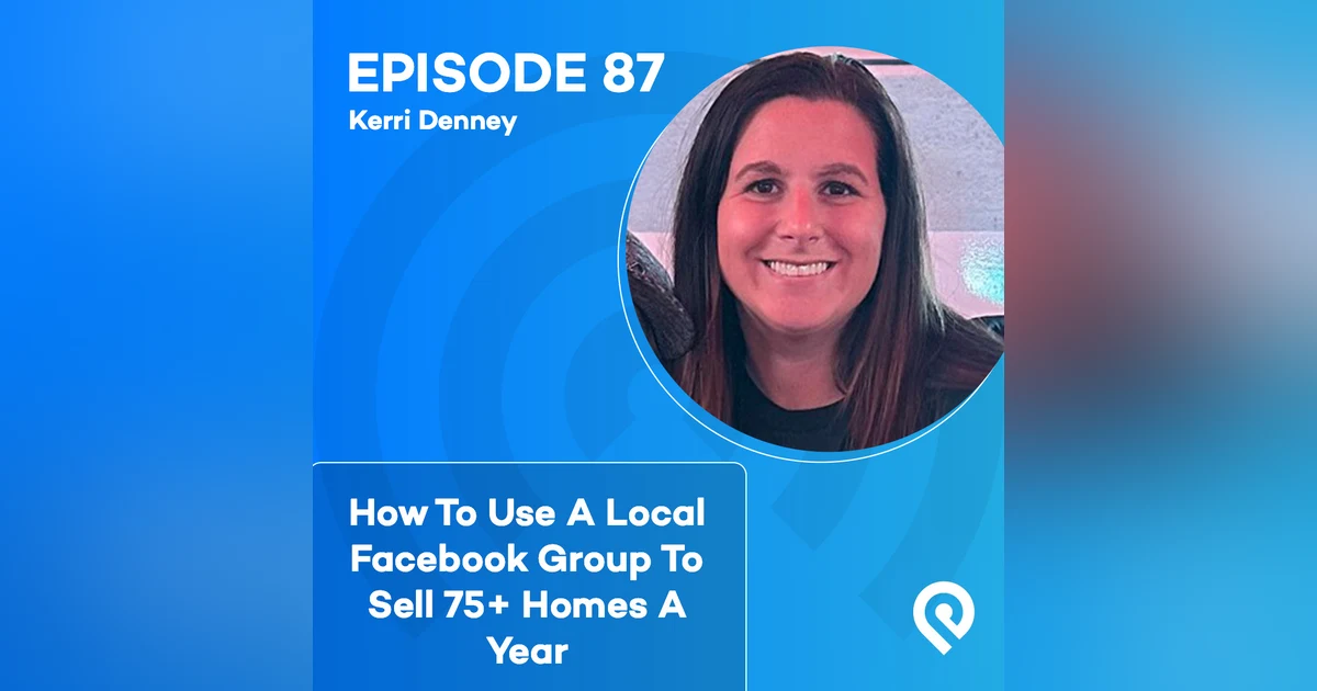 How To Use A Local Facebook Group To Sell 75+ Homes A Year