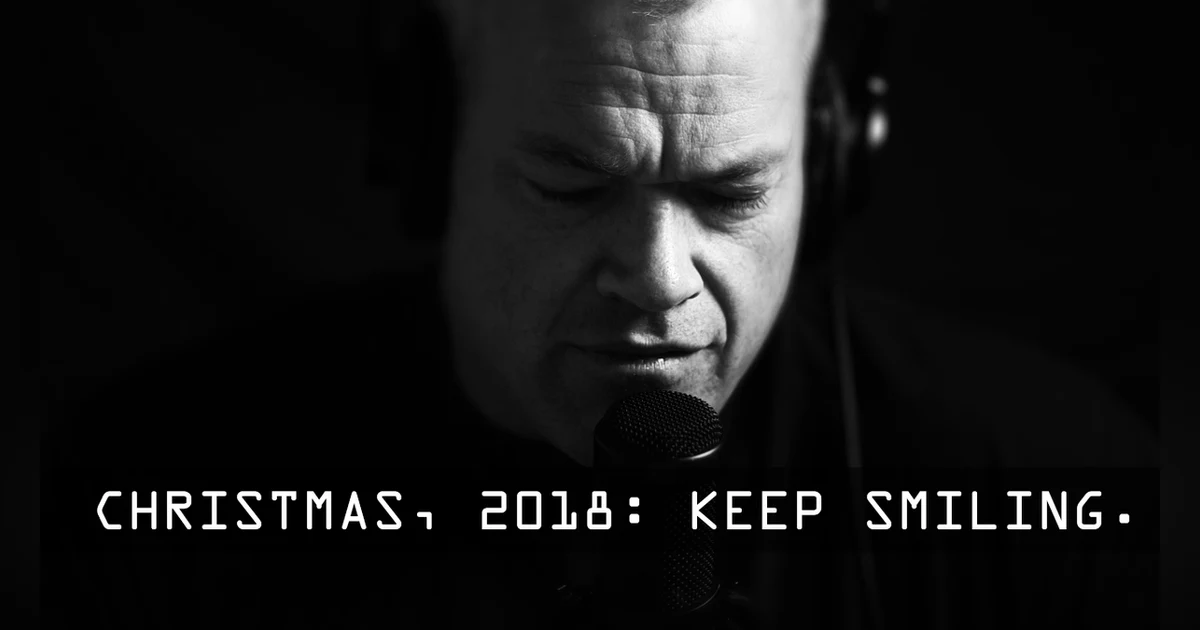 Christmas 2018: Be Grateful.  And Keep Smiling