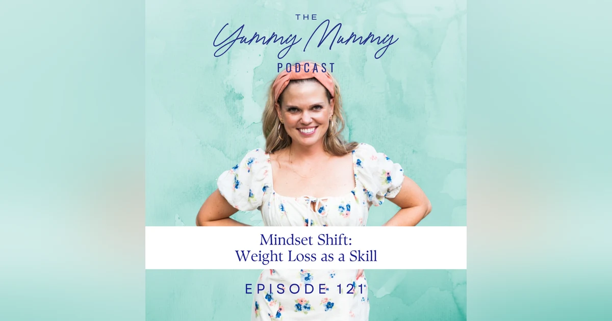 Mindset Shift: Weight Loss as a Skill